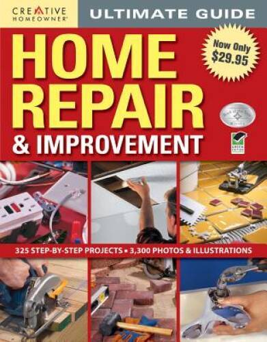 Ultimate Guide Home Repair & Improvement (Home Improvement) – VERY GOOD