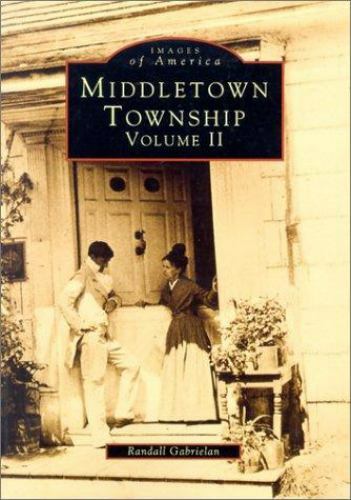 Middletown Township (Images of America) by Randall Gabrielan
