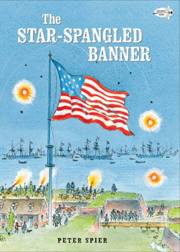 The Star-Spangled Banner by Peter Spier: Used