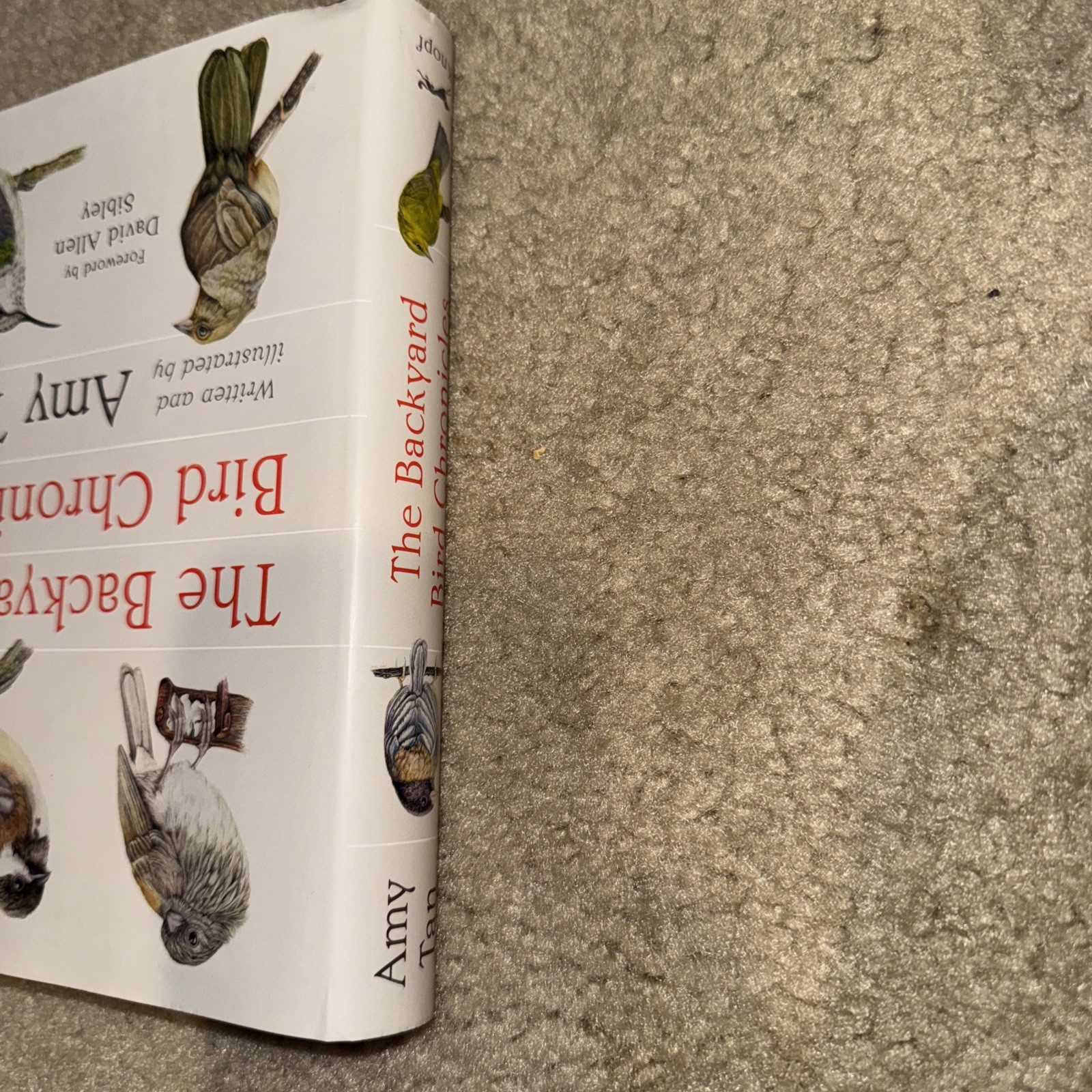 Backyard Bird Chronicles by Amy Tan (2024, Book, Other)