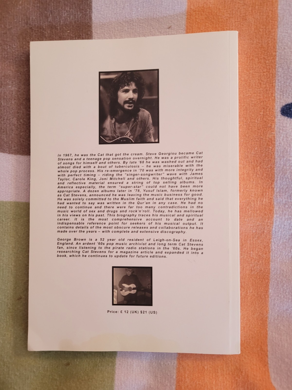Cat Stevens: Complete Illustrated Biography and Discography by George Brown PB