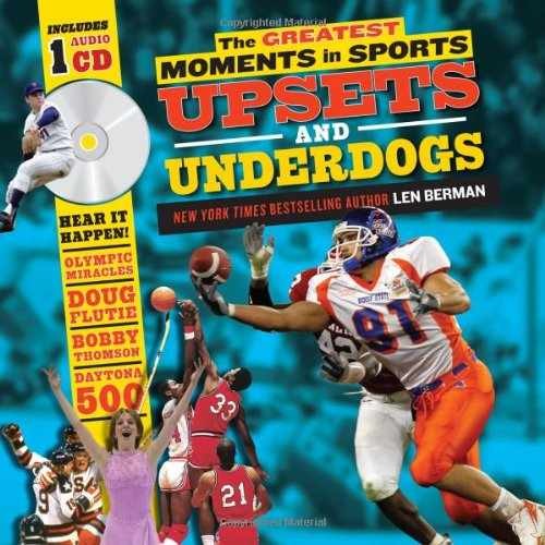 The Greatest Moments in Sports: Upsets – Hardcover, by Berman Len – Very Good b