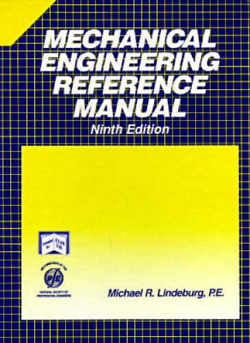 Mechanical Engineering Reference Manual – Hardcover – GOOD