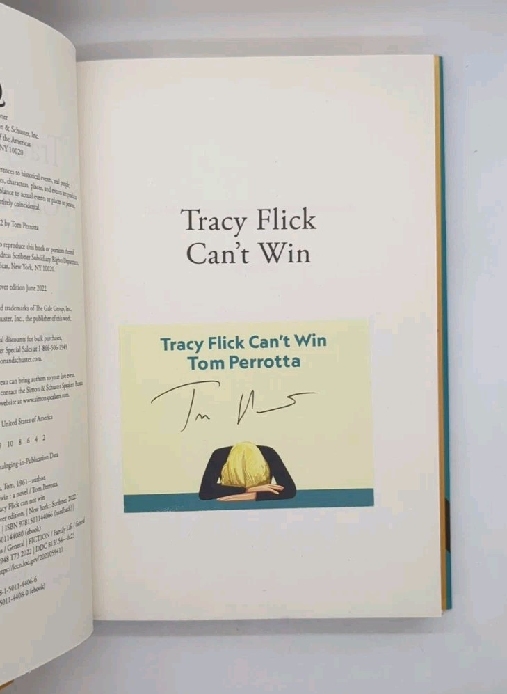 Signed! Tracy Flick Can’t Win by Tom Perrotta (2022, Scribner Book Company)