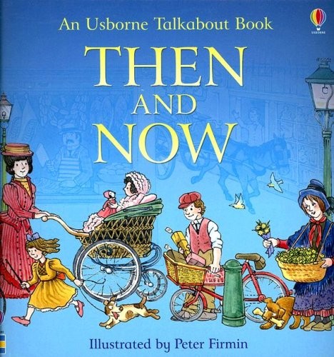 Then and Now (Usborne Talkabout Books)