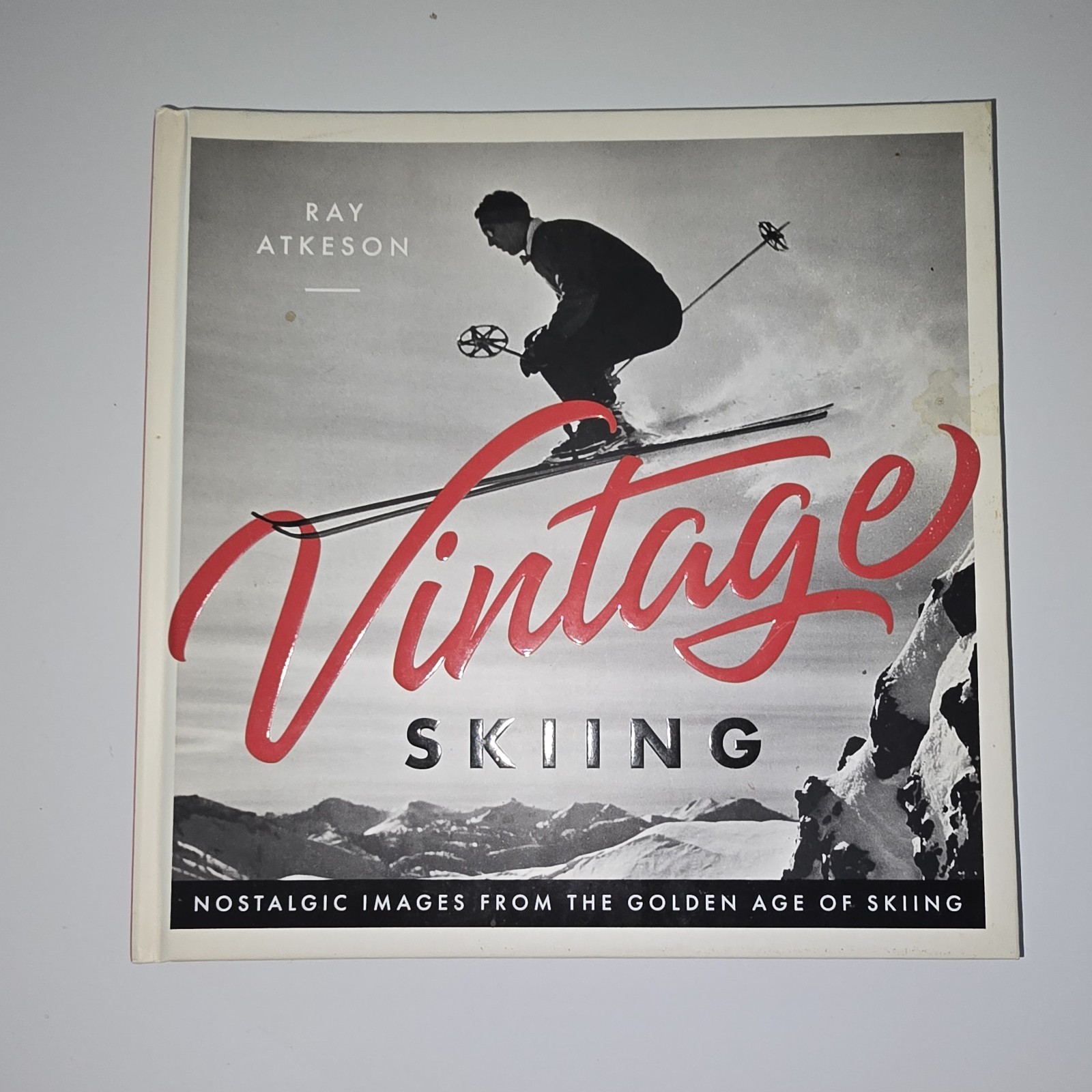 2020 – Vintage Skiing – Nostalgic Images from Golden Age of Skiing – Atkeson