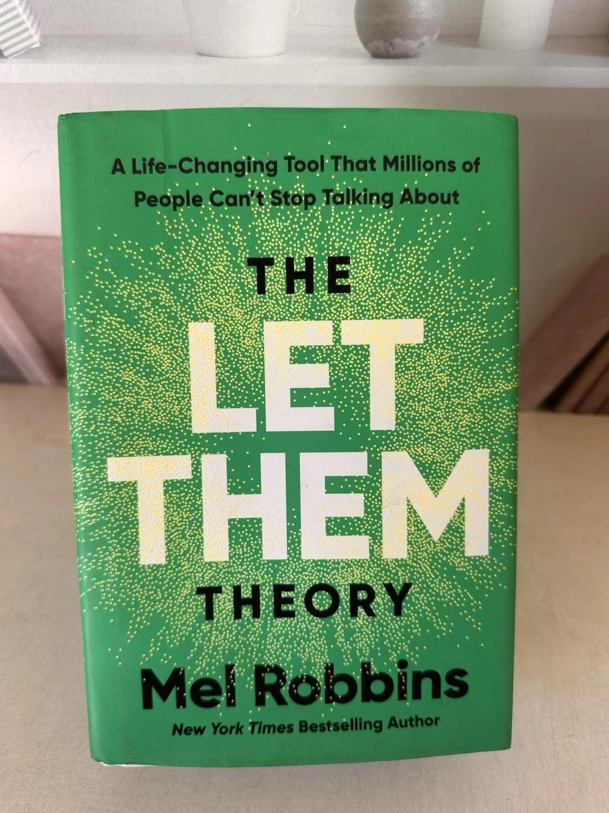The Let Them Theory Book A Life-Changing Tool for Personal Paperback