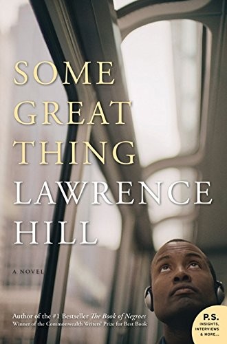 Some Great Thing – paperback Hill, Lawrence