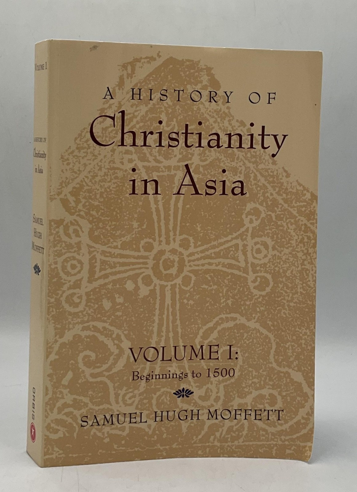 A History Of Christianity In Asia Vol I Moffett Orbis Books Beige PB 1998