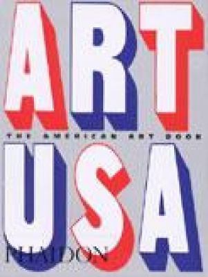 The American Art Book by Editors of Phaidon Press