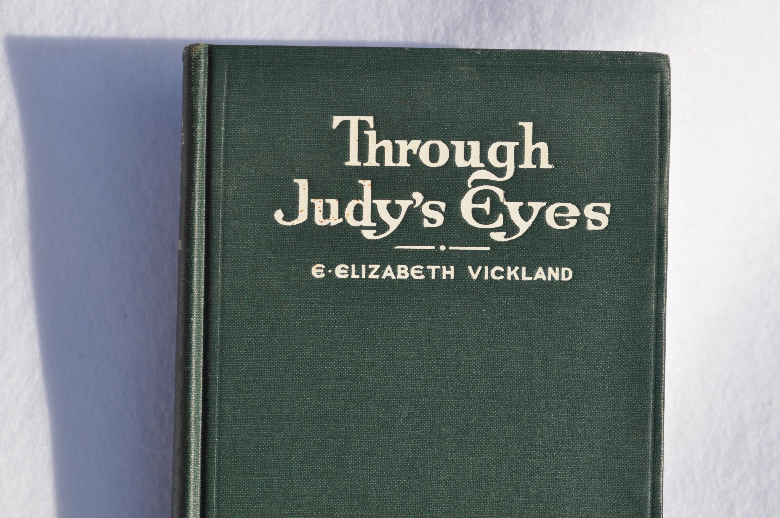 Through Judy’s Eyes; E. Elizabeth Vickland; Judson Press 1924-Christian Missions