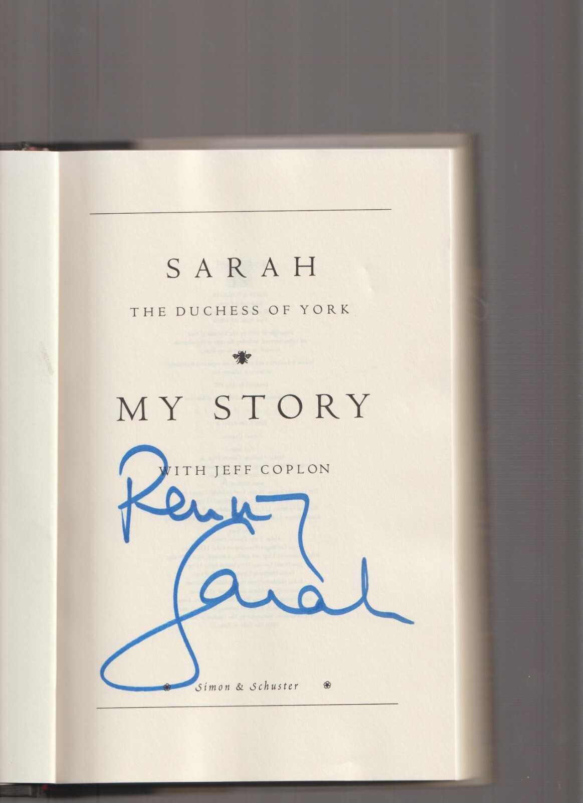 SARAH DUCHESS OF YORK MY STORY W/DJ 1ST EX++++ SIGNED BY SARAH 1996