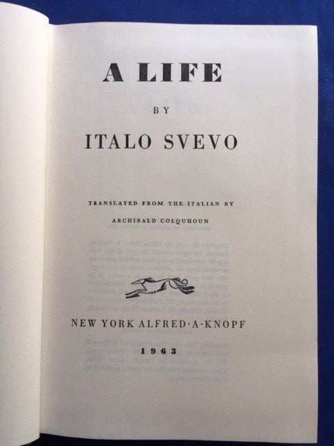 A LIFE – FIRST AMERICAN EDITION BY ITALO SVEVO