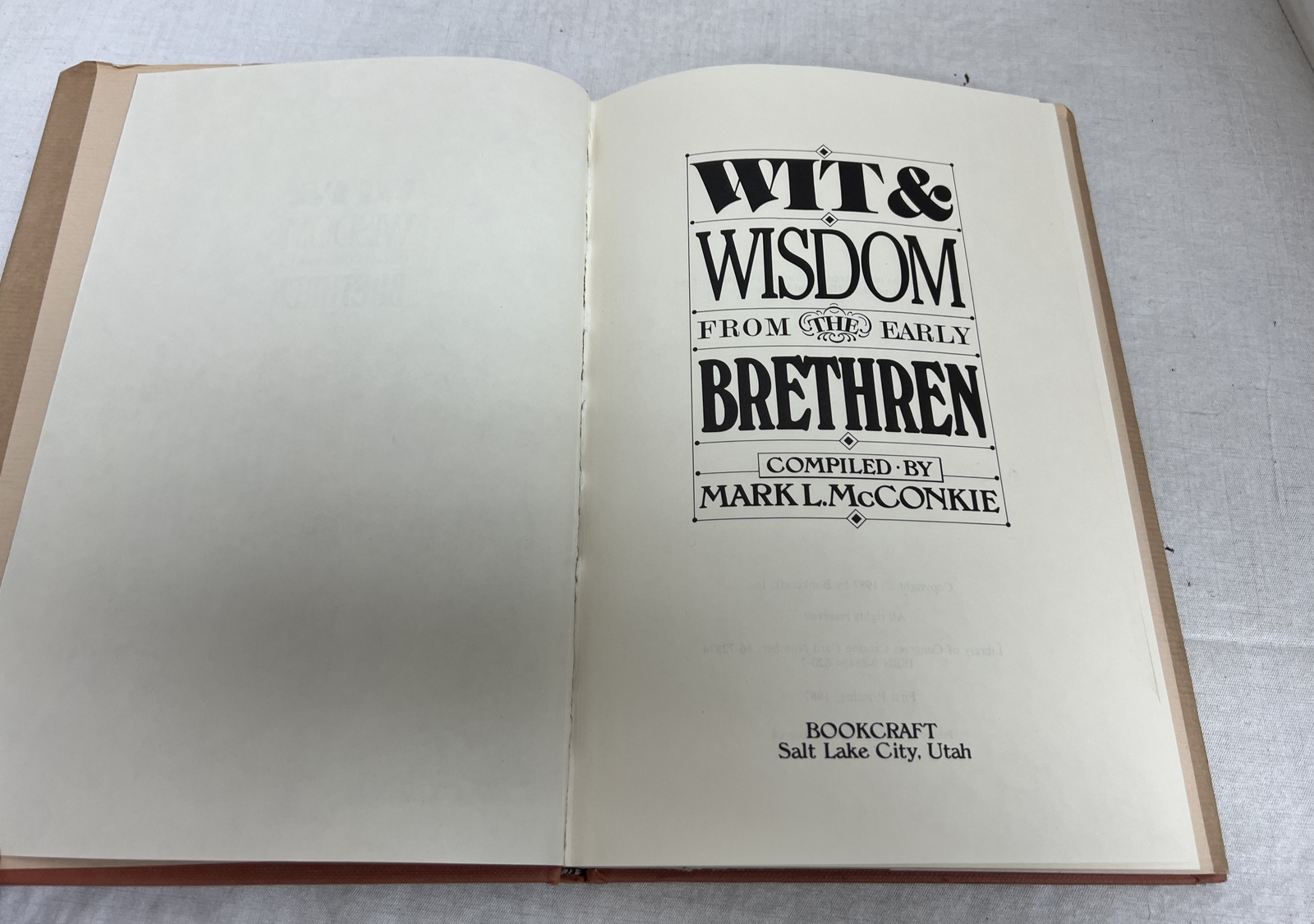 Wit & Wisdom from the Early Brethren INSCRIBED by Mark McConkie 1987 1ST PRINTNG