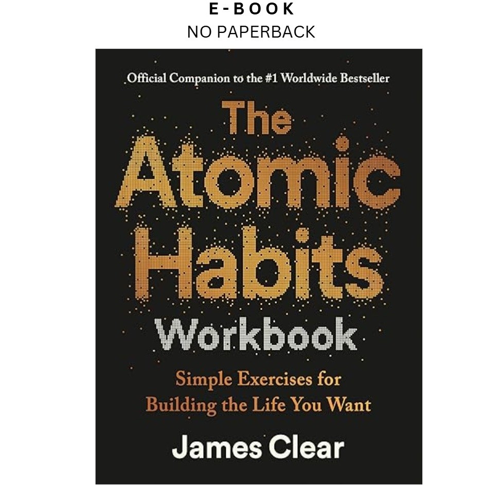 The Atomic Habits Workbook: Official Companion to the, James Clear 2025
