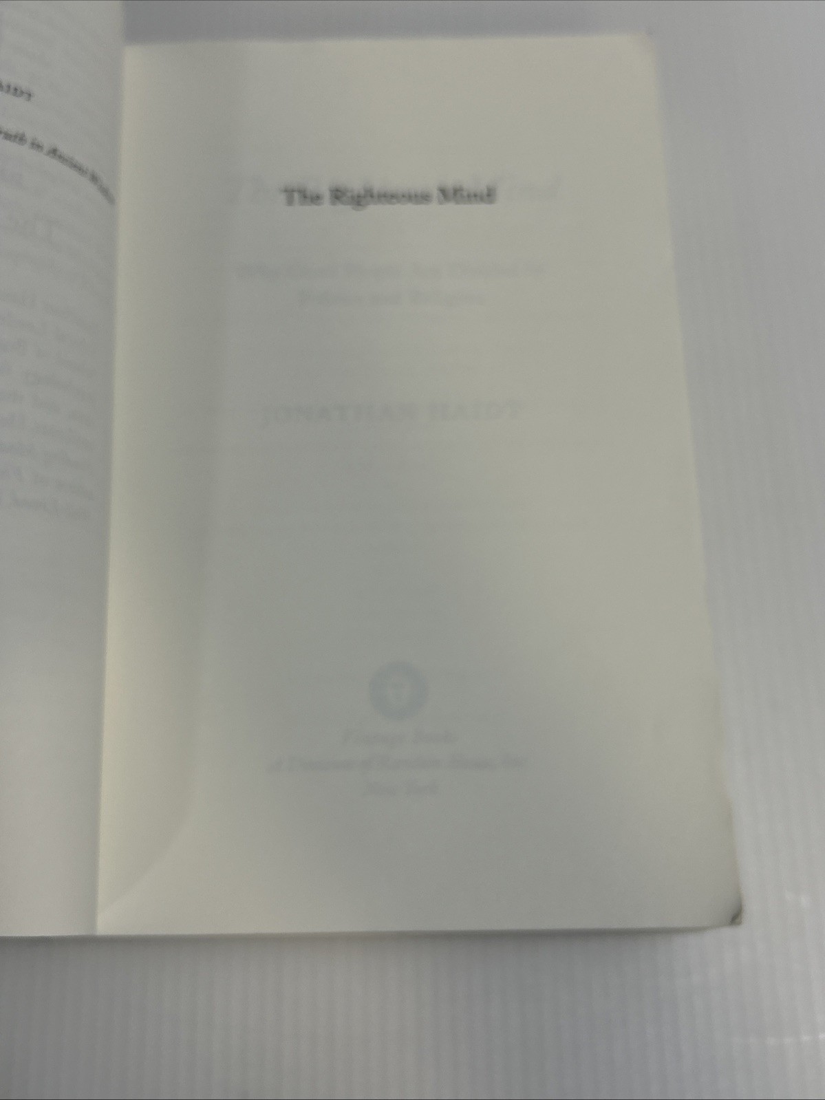 Righteous Mind Why Good People Are Divided by Politics Religion by J. Haidt PB