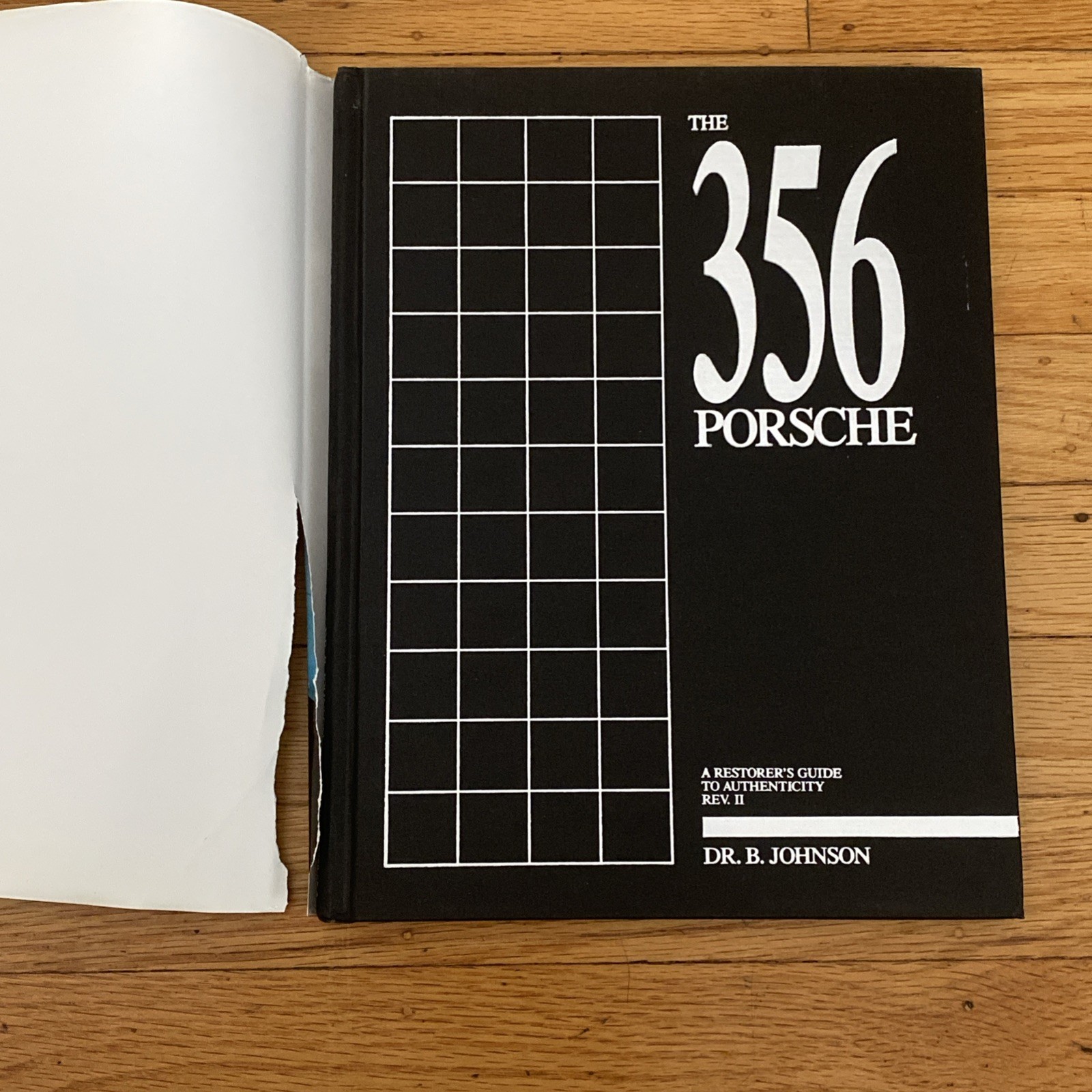 Signed / The 356 Porsche Restorers Guide to Authenticity Rev II – Dr B Johnson