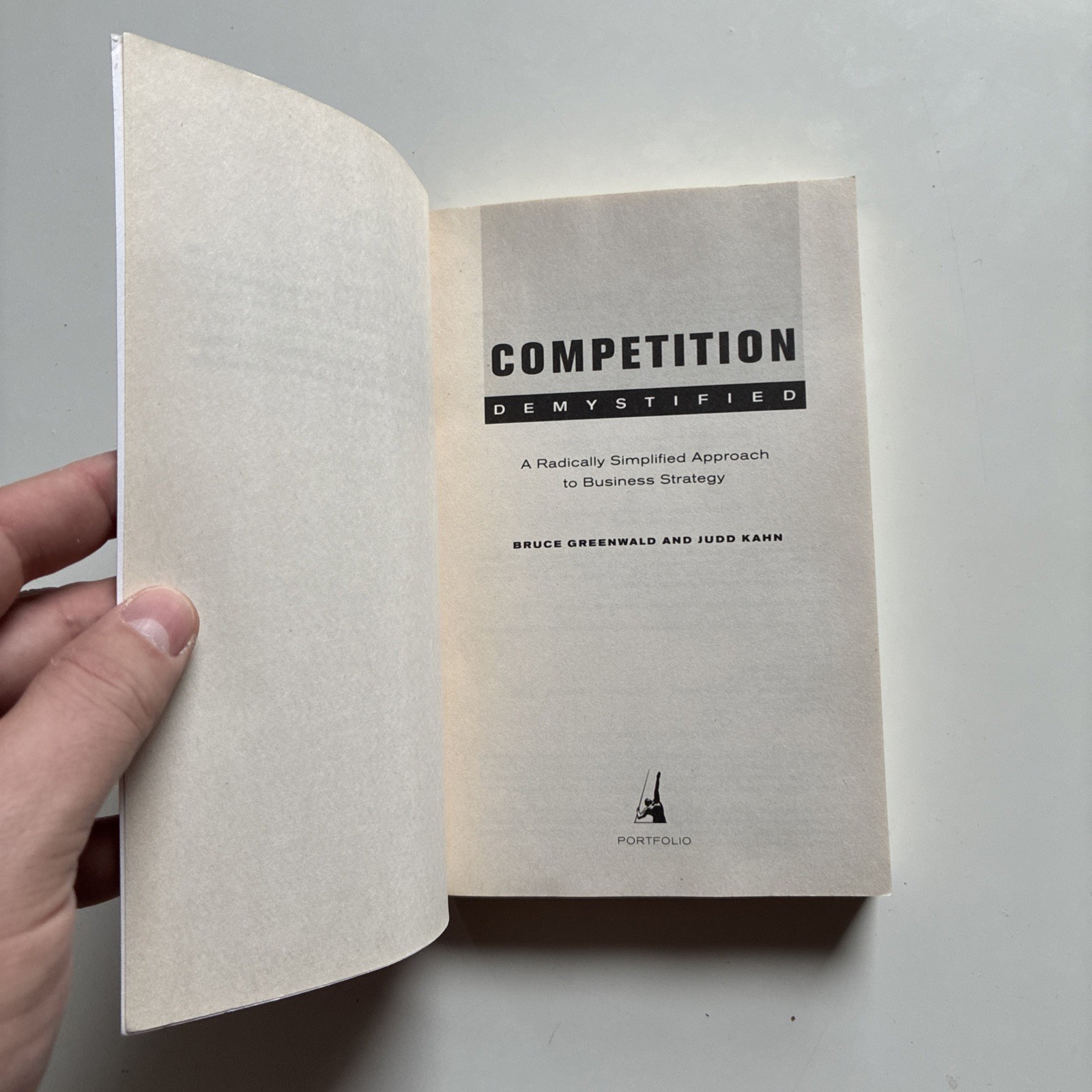 Competition Demystified – A Radically Simplified Approach to Business Strategy