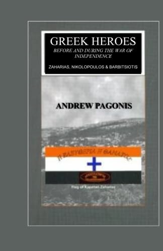 Greek Heroes Before and During the War of Independence (Seaburn Greek Classi…