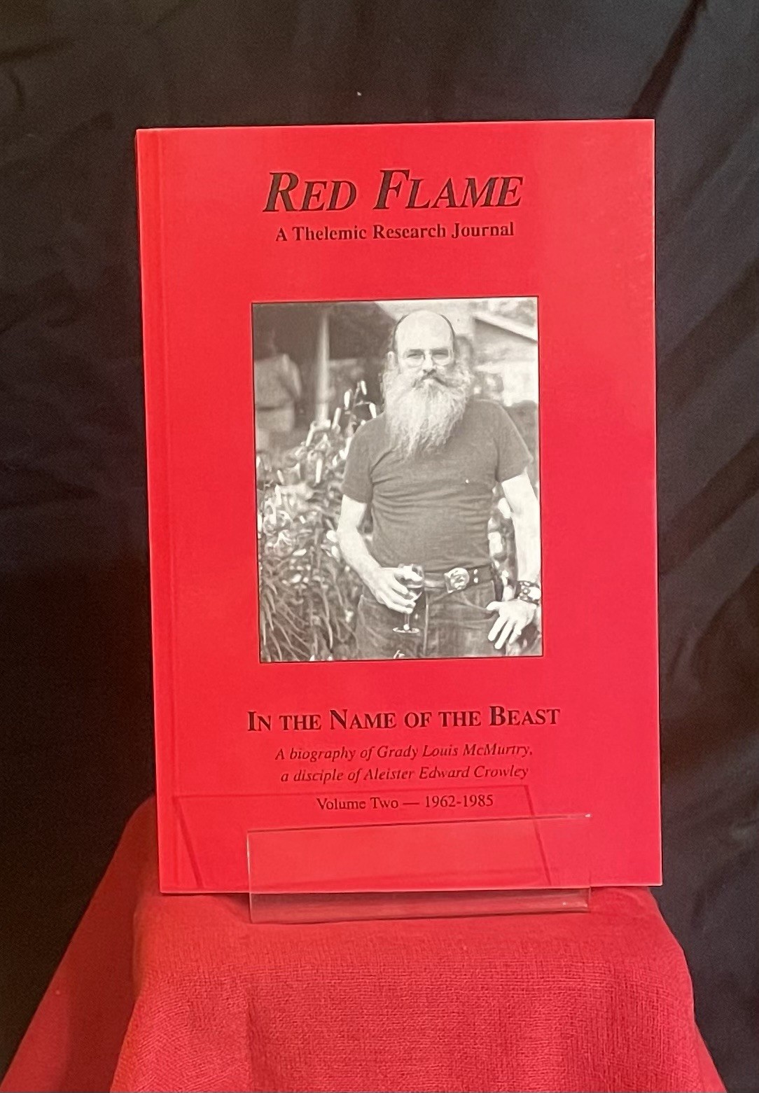 Red Flame 13 In The Name Of The Beast Biography Of Grady Louis McMurtry Volume 2