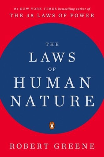 The Laws of Human Nature by Robert Greene: New