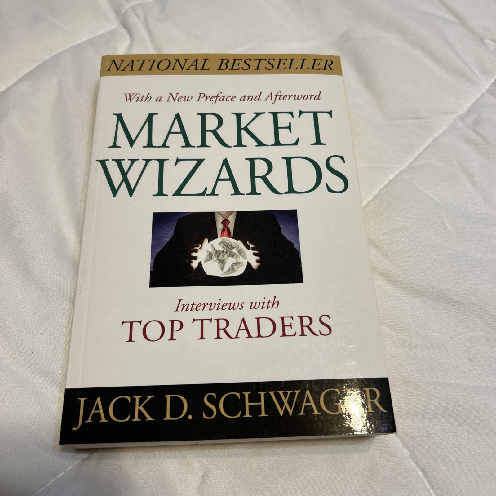 Market Wizards Interviews with Top Traders Jack D. Schwager