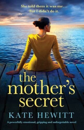 The Mothers Secret: A powerfully emotional, gripping and unforgettable n – GOOD
