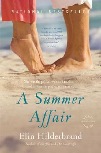 A Summer Affair: A Novel – Paperback By Hilderbrand, Elin – VERY GOOD