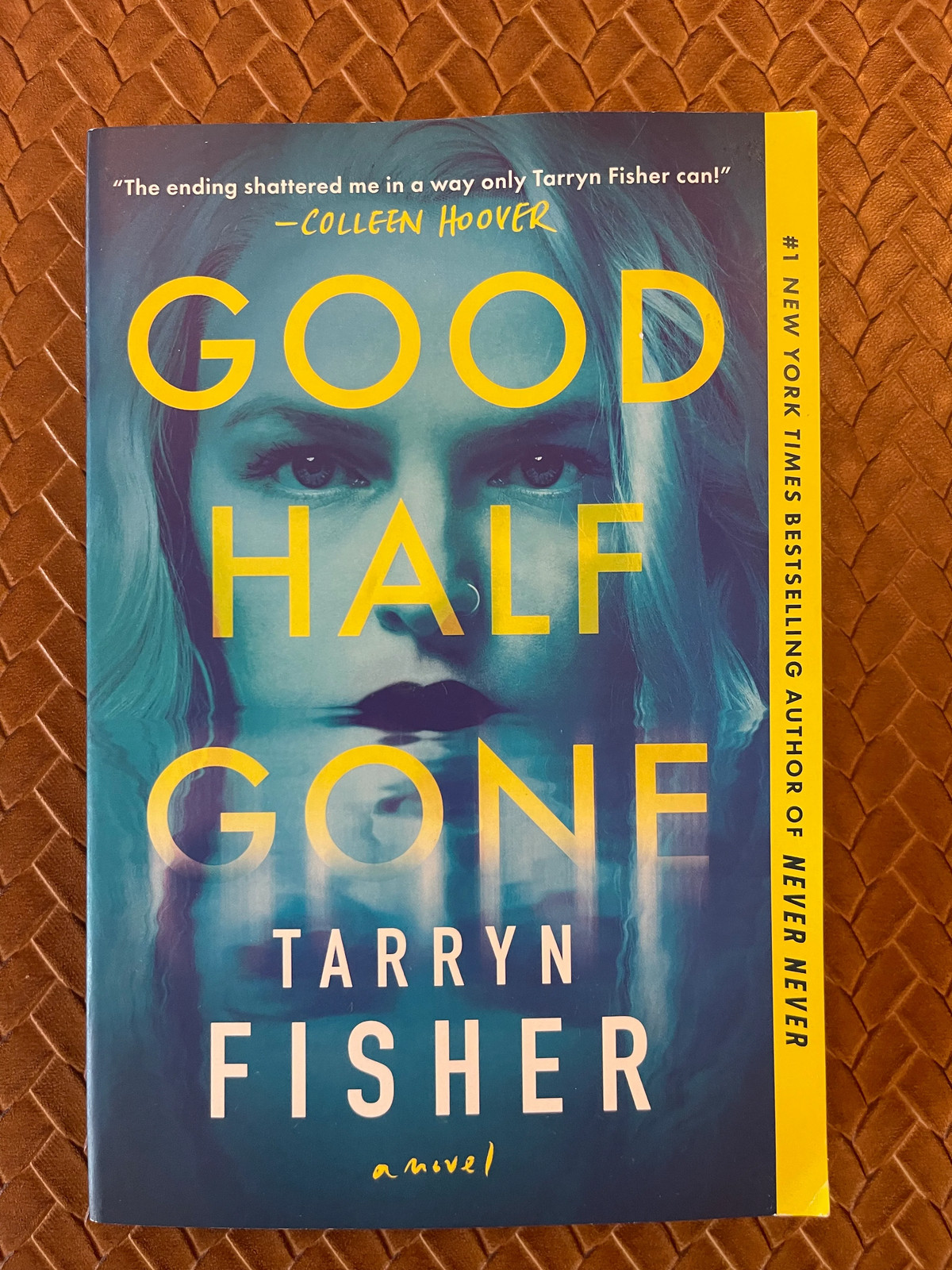 Good Half Gone by Tarryn Fisher (Paperback)