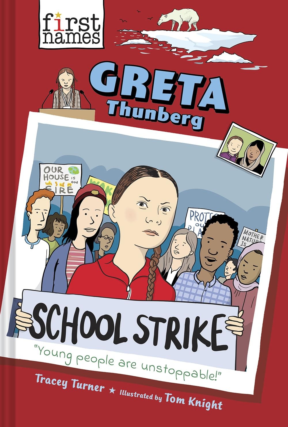 Greta Thunberg (The First Names Series) – hardcover Turner, Tracey|Knight, T…