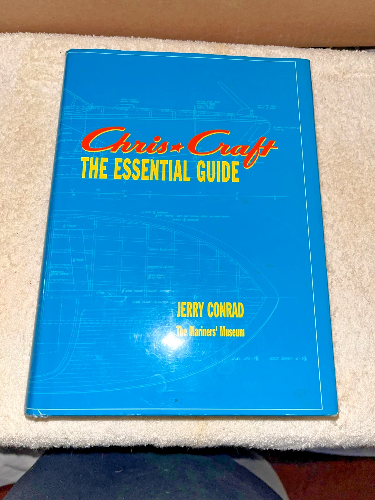 2002 Chris Craft The Essential Guide Jerry Conrad The Mariners Museum