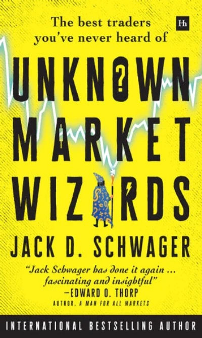 Unknown Market Wizards – Jack D. Schwager, Paperback, Brand New