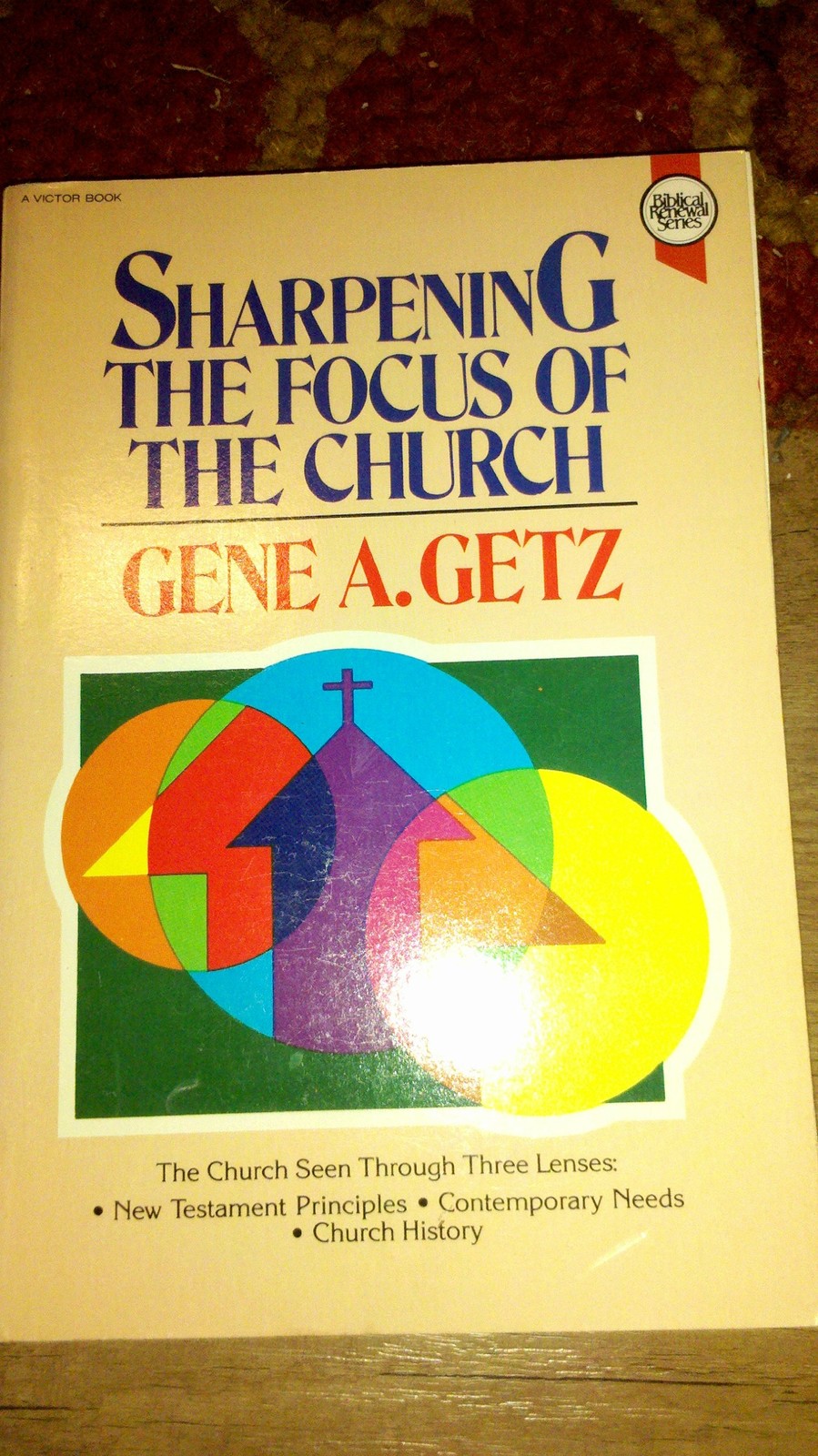 Sharpening the Focus of the Church