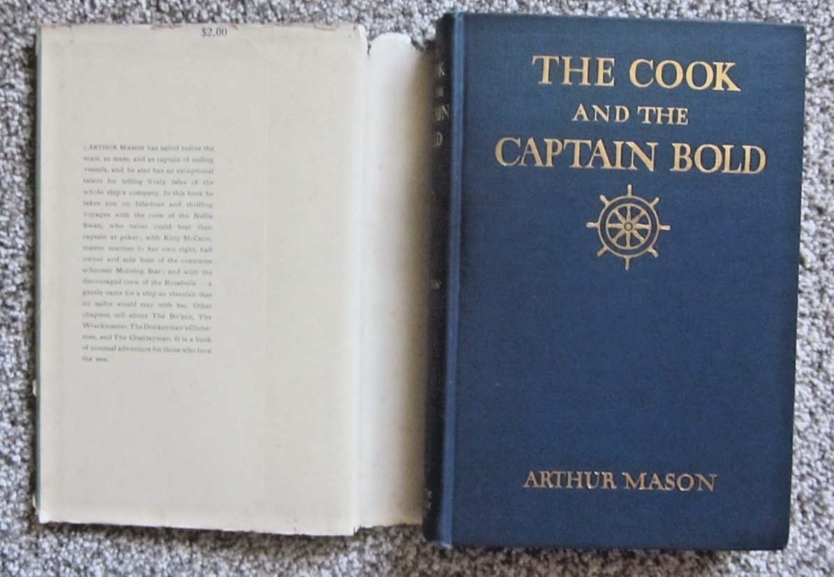 COOK and the CAPTAIN BOLD by AARTHUR MASON / HC / 1924 / With ACCEPTABLE JACKET