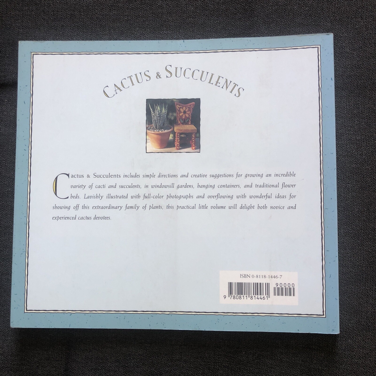 Cactus and Succulents: Simple Secrets for- paperback, Luebbermann, 9780811814461