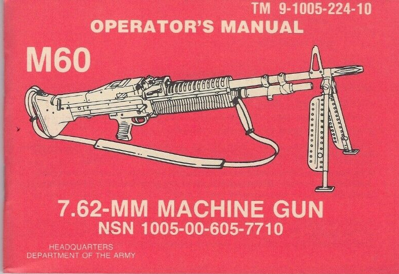 Historical book for M60, 7.62 MM Machine Gun, Operator