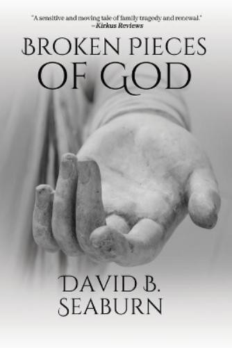 David B. Seaburn Broken Pieces of God (Paperback) (UK IMPORT)