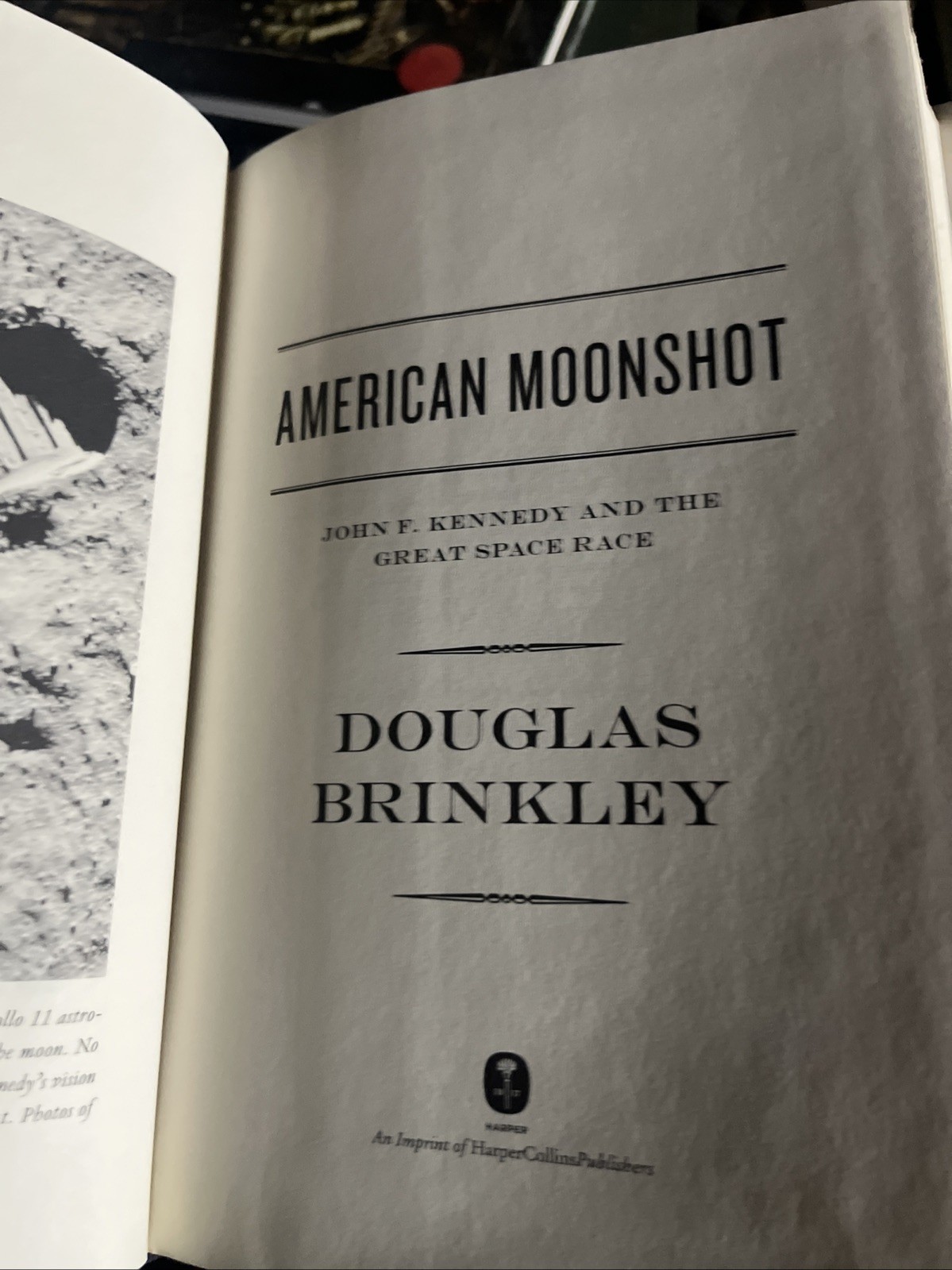 American Moonshot Signed 1st/1st Edition 1st Print by Douglas Brinkley HC DJ