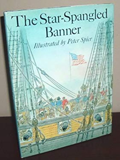 The Star-Spangled Banner Hardcover Peter Spier