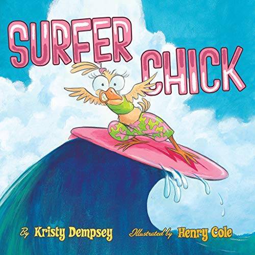 Surfer Chick – Paperback By Dempsey, Kristy – VERY GOOD