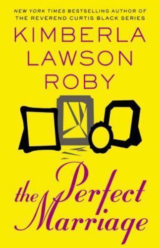 The Perfect Marriage – 0446572497, paperback, Kimberla Lawson Roby