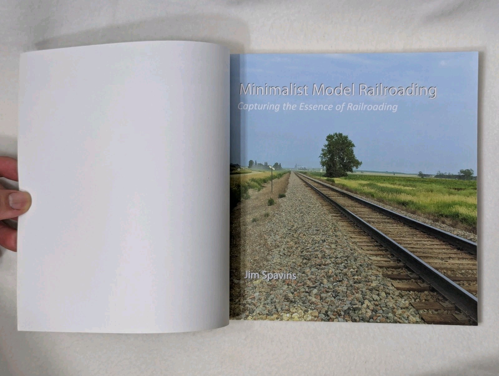 Jim Spavins Minimalist Model Railroading Capturing the Essence of Railroading