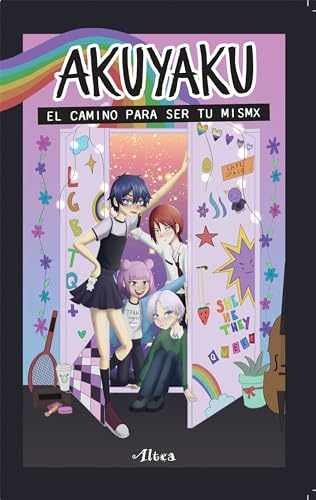 Akuyaku: El camino para ser tu mismx / – Paperback, by Claivett – Very Good