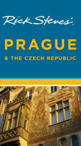 Rick Steves Prague and the Czech Republic by Rick Steves; Honza Vihan