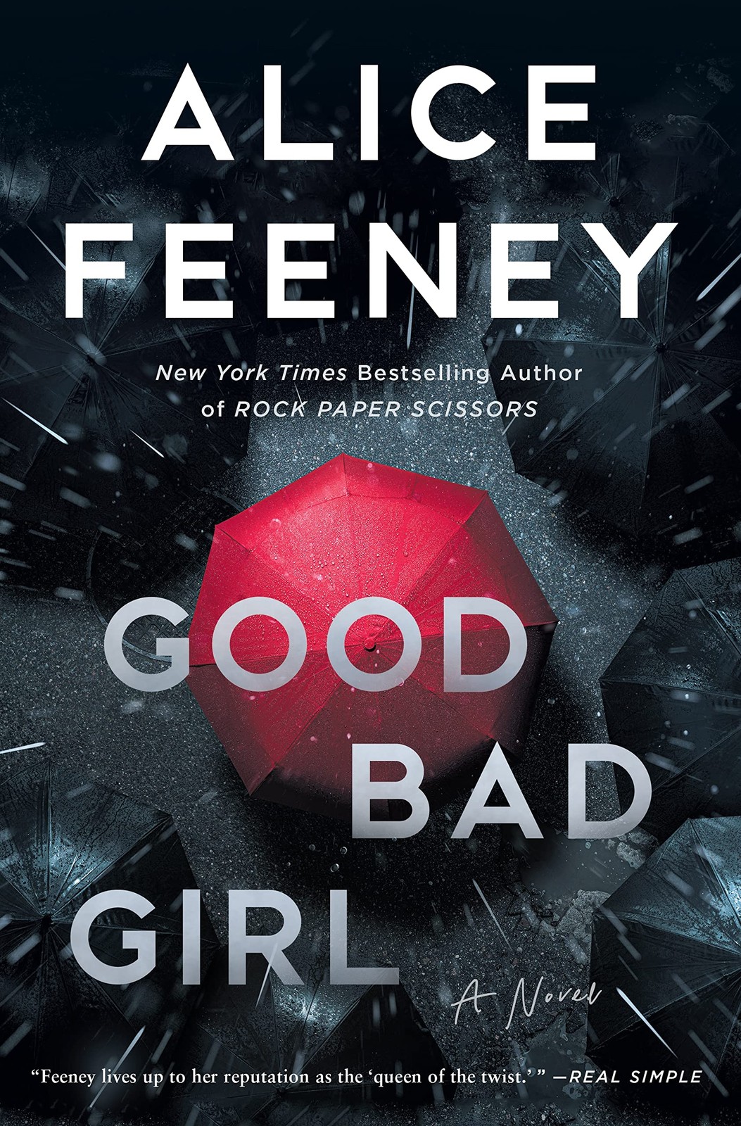 Good Bad Girl: A Novel Feeney, Alice hardcover Very Good