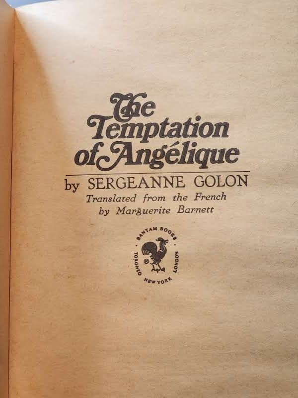 The Temptation of Angelique Angelique series, Book 7 Sergeanne Golon 1971 PB GC