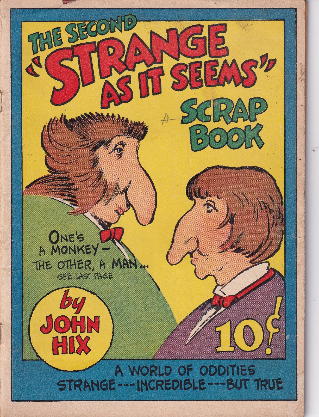 The Second Strange As It Seems Scrap Book by John Hix 68 pages soft cover