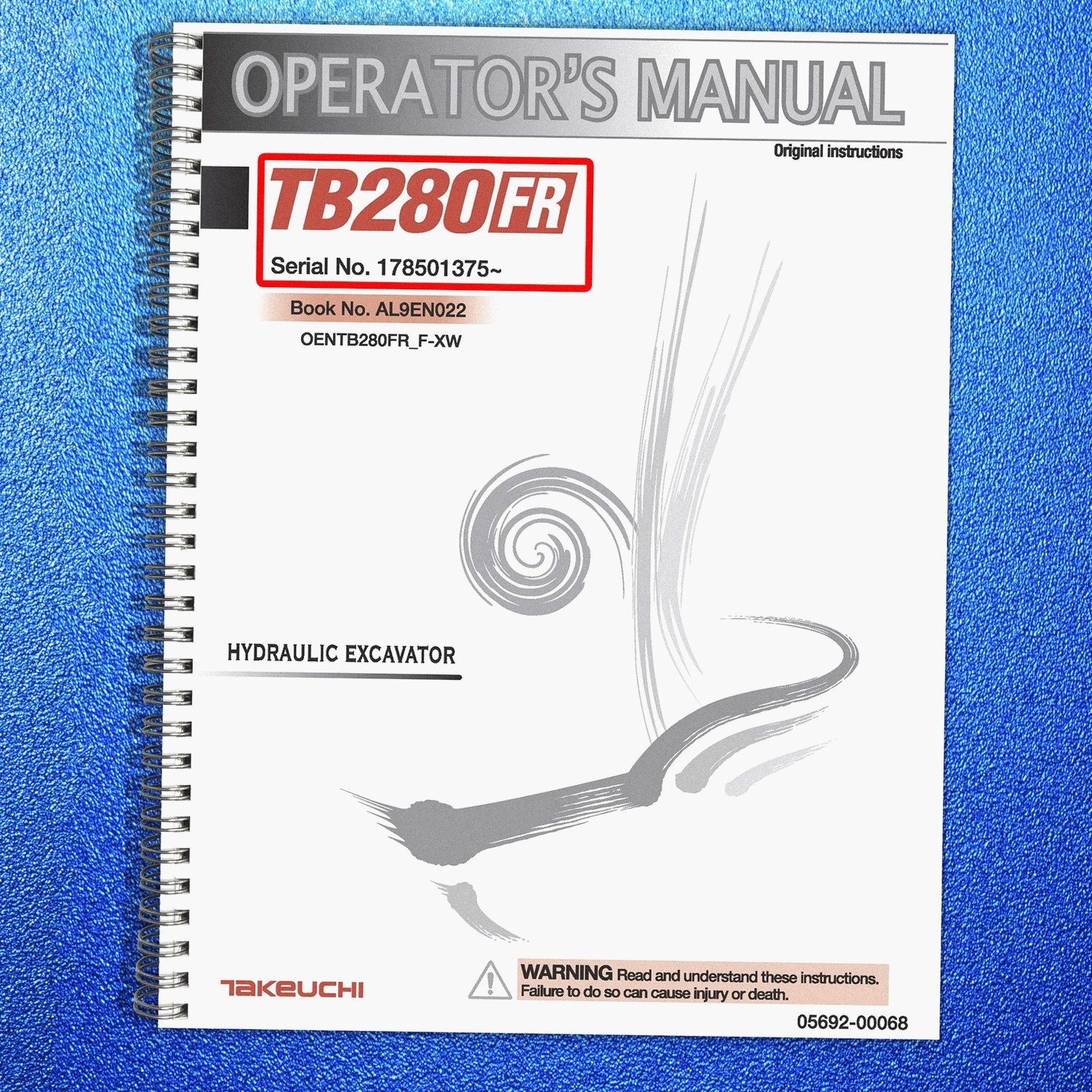 TAKEUCHI TB280FR EXCAVATOR OPERATORS MANUAL – METAL SPIRAL BOUND – TOUGH COVERS