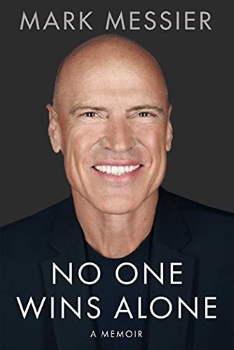 No One Wins Alone – Hardcover By Messier, Mark – VERY GOOD