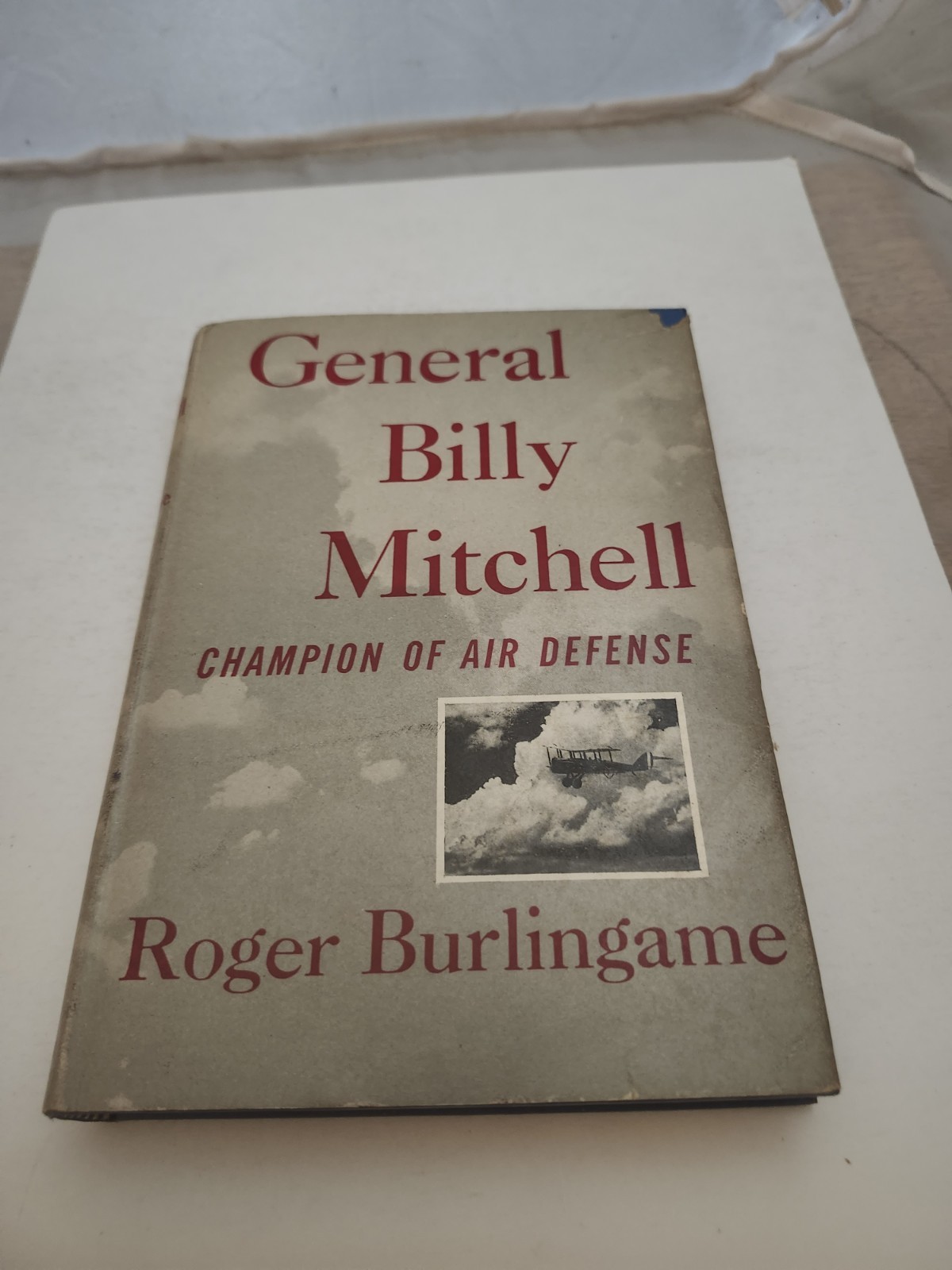 General Billy Mitchell: Champion of Air Defense by Roger Burlingame HDDJ 1ST ED